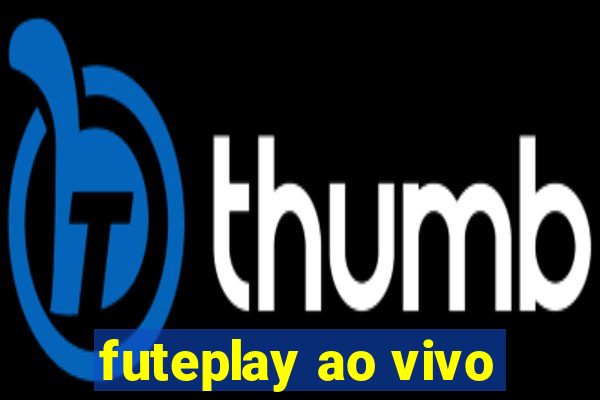 futeplay ao vivo